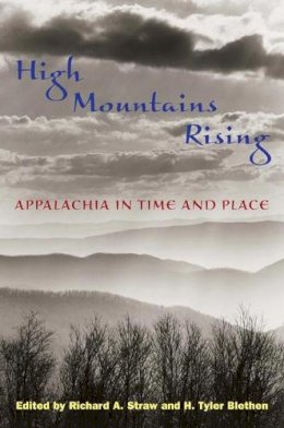 Straw - High Mountains Rising: Appalachia in Time and Place - 9780252071768 - V9780252071768
