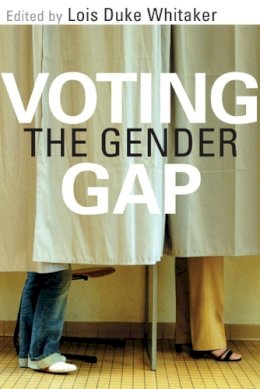 Whitaker - Voting the Gender Gap - 9780252075254 - V9780252075254