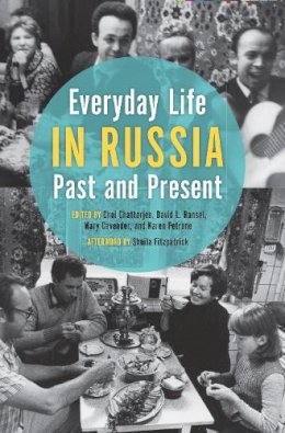 Choi  - Everyday Life in Russia Past and Present - 9780253012456 - V9780253012456