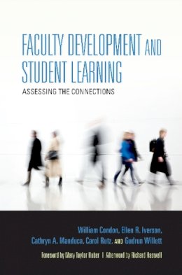 William Condon - Faculty Development and Student Learning: Assessing the Connections - 9780253018786 - V9780253018786