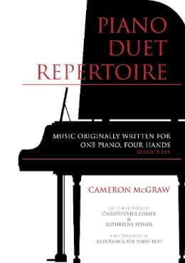 Cameron Mcgraw - Piano Duet Repertoire, Second Edition: Music Originally Written for One Piano, Four Hands - 9780253020857 - V9780253020857