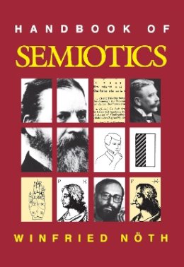 Winfried Noth - Handbook of Semiotics - 9780253209597 - V9780253209597