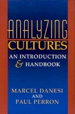 Marcel Danesi - Analyzing Cultures: An Introduction and Handbook - 9780253212986 - V9780253212986