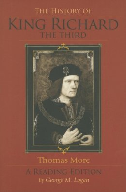 Thomas More - The History of King Richard the Third: A Reading Edition - 9780253217998 - V9780253217998