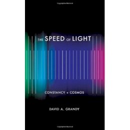 David A. Grandy - The Speed of Light: Constancy and Cosmos - 9780253220868 - V9780253220868