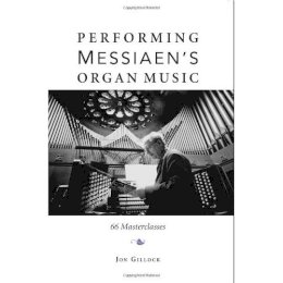 Jon Gillock - Performing Messiaen's Organ Music - 9780253353733 - V9780253353733