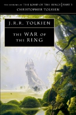 Christopher Tolkien - The War of the Ring - 9780261102231 - V9780261102231