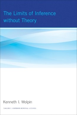 Wolpin, Kenneth I. - The Limits of Inference without Theory - 9780262019088 - V9780262019088