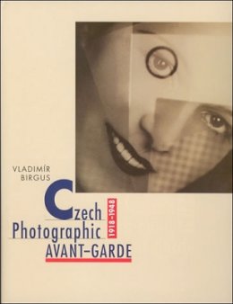 Vladimír Birgus - Czech Photographic Avant-Garde 1918-1948 - 9780262025164 - V9780262025164