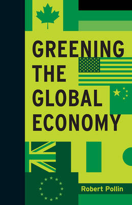 Robert Pollin - Greening the Global Economy - 9780262028233 - V9780262028233
