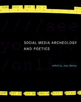 Judy Malloy - Social Media Archeology and Poetics (Leonardo Book Series) - 9780262034654 - V9780262034654