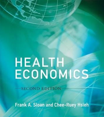 Sloan, Frank A., Hsieh, Chee-Ruey - Health Economics (MIT Press) - 9780262035118 - V9780262035118