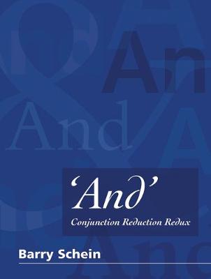 Barry Schein - 'And': Conjunction Reduction Redux (MIT Press) - 9780262035637 - V9780262035637