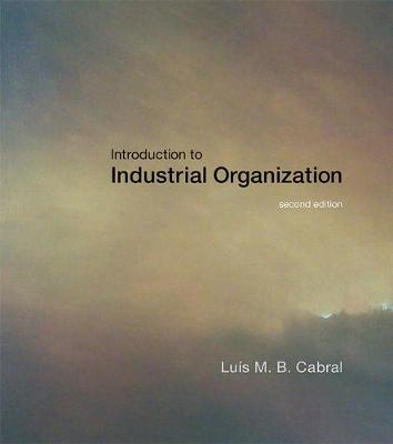 Luis M. B. Cabral - Introduction to Industrial Organization (MIT Press) - 9780262035941 - V9780262035941