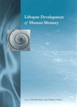 Hans-Peter Graf (Ed.) - Lifespan Development of Human Memory - 9780262072366 - KRS0017520