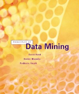 David J. Hand - Principles of Data Mining - 9780262082907 - V9780262082907