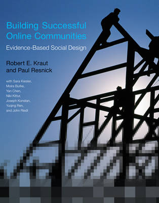 Robert E. Kraut - Building Successful Online Communities: Evidence-Based Social Design - 9780262528917 - V9780262528917