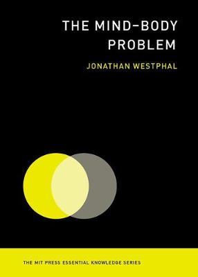 Jonathan Westphal - The Mind-Body Problem - 9780262529563 - V9780262529563