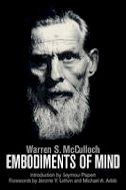 Warren S. Mcculloch - Embodiments of Mind (MIT Press) - 9780262529617 - V9780262529617