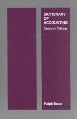 Ralph W Estes - Dictionary of Accounting - 9780262550116 - KRF0000424