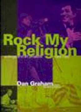 Dan Graham - Rock My Religion: Writings and Projects 1965-1990 - 9780262571067 - V9780262571067