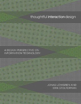 Jonas Löwgren - Thoughtful Interaction Design: A Design Perspective on Information Technology - 9780262622097 - V9780262622097