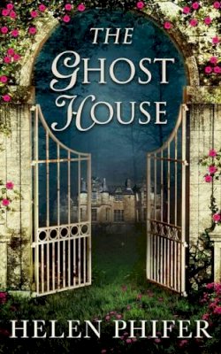 Helen Phifer - The Ghost House (The Annie Graham crime series, Book 1) - 9780263254006 - V9780263254006