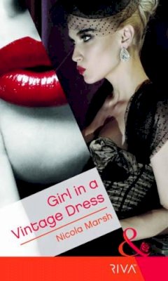 Nicole Marsh - Girl in a Vintage Dress - 9780263883879 - KRF0028166