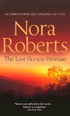 Nora Roberts - The Last Honest Woman (O´Hurleys, Book 1) - 9780263897784 - V9780263897784