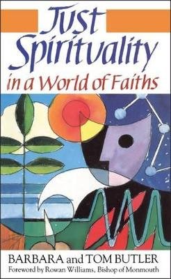 Barbara Butler - Just Spirituality in a World of Faiths - 9780264673370 - KIN0002617