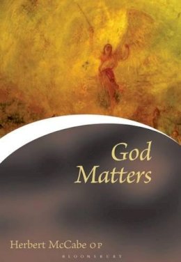 Herbert Mccabe - God Matters (Contemporary Christian Insights) - 9780264675046 - V9780264675046