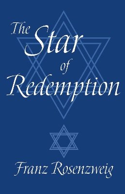 Franz Rosenzweig - The Star of Redemption - 9780268017187 - V9780268017187