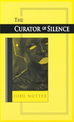 Jude Nutter - The Curator of Silence (ND Ernest Sandeen Prize Poetry) - 9780268036614 - V9780268036614