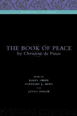 Karen Green - The Book of Peace: By Christine de Pizan - 9780271033969 - V9780271033969