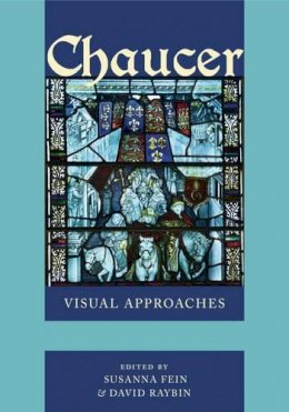 Susanna Fein - Chaucer: Visual Approaches - 9780271074801 - V9780271074801
