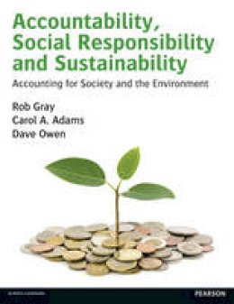 Dave Owen - Accountability, Social Responsibility & Sustainability: Accounting for Society & the Environment - 9780273681380 - V9780273681380