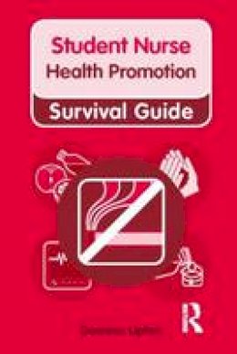 Dominic Upton - Student Nurse Survival Guide Health Promotion - 9780273728689 - V9780273728689