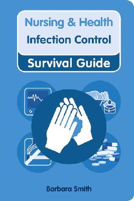 Smith  Barbara - Student Nurse Infection Control Survival Guide - 9780273728696 - V9780273728696