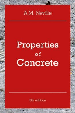 A. M. Neville - Properties of Concrete - 9780273755807 - V9780273755807