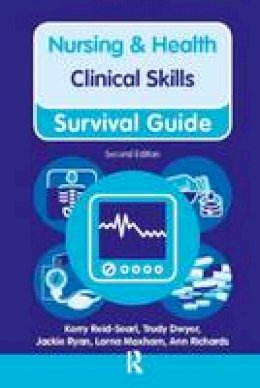 Kerry Reid-Searl - Nursing & Health Survival Guide Clinical Skills - 9780273763734 - V9780273763734