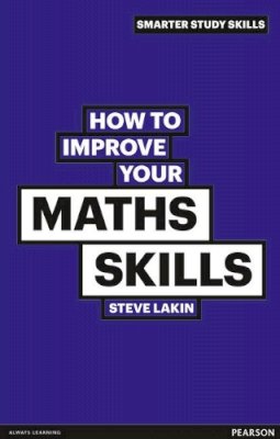 Steve Lakin - How to Improve Your Maths Skills - 9780273770022 - V9780273770022