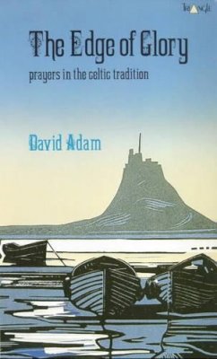 David Adam - The Edge of Glory: Prayers in the Celtic Tradition - 9780281041978 - KLJ0019397