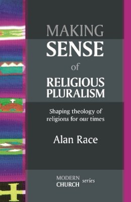 Canon Alan Race - Making Sense of Inter-Religious Dialogue - 9780281064380 - V9780281064380