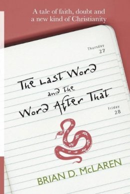 Mclaren Brian - Last Word & the Word After That (New Kind of Christian Trilogy3) - 9780281069972 - V9780281069972