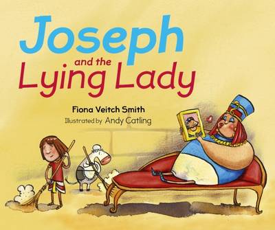 Fiona Veitch Smith - Joseph and the Lying Lady - 9780281074709 - V9780281074709