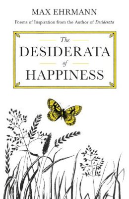 Max Ehrmann - Desiderata of Happiness - 9780285627246 - V9780285627246