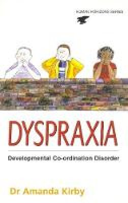 Amanda Kirby - Dyspraxia - 9780285635128 - V9780285635128