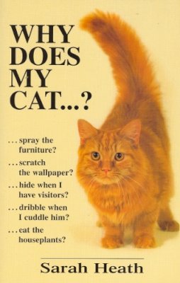 Sarah Heath - Why Does My Cat...? - 9780285635494 - KTG0015782