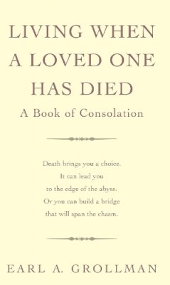Earl A. Grollman - Living When a Loved One Has Died - 9780285642584 - V9780285642584