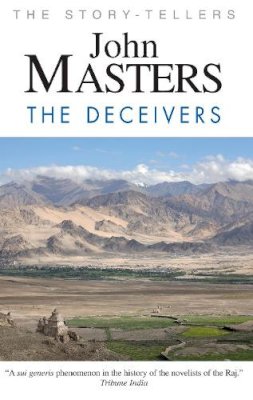 John Masters - The Deceivers - 9780285642607 - V9780285642607 John Masters - The Deceivers - 9780285642607 - V9780285642607